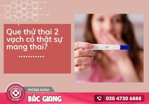 Trễ kinh thử que 2 vạch có thật sự mang thai?