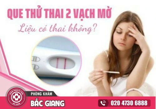 Que thử thai 2 vạch mờ liệu có thai không?